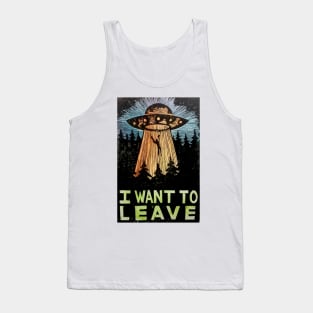 i want to leave ufo abduction design rectal probe awesome Tank Top